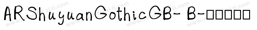 ARShuyuanGothicGB- B字体转换